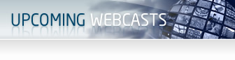 Upcoming Webcasts
